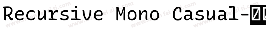 Recursive Mono Casual字体转换